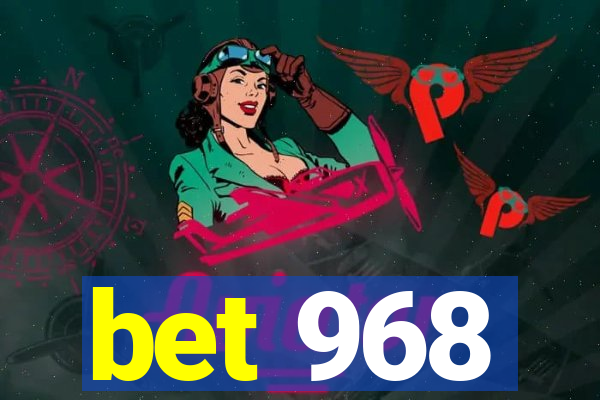 bet 968